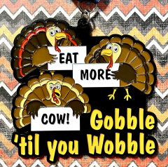 Gobble Til You Wobble 1M 5K 10K 13.1 26.2-Participate from Home