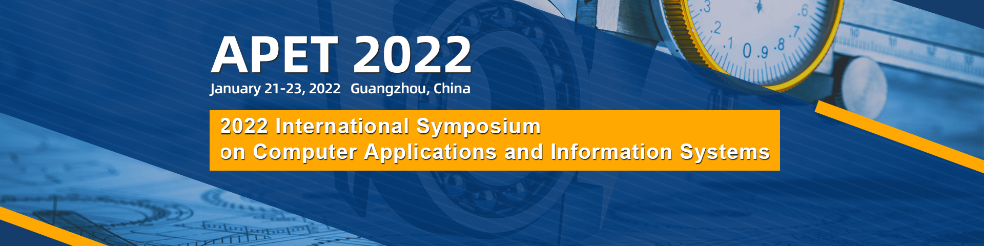 2022 International Conference on Applied Physics and Engineering Technology (APET 2022), Guangzhou, Guangdong, China