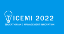 2022 11th International Conference on Education and Management Innovation (ICEMI 2022), Madrid, Spain