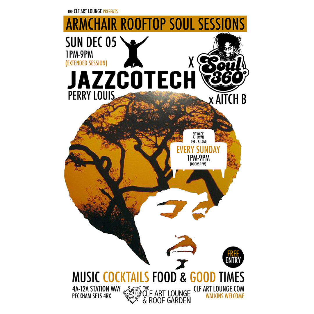 Jazzcotech x Soul 360 with DJ’s Perry Louis + Aitch B, London, England, United Kingdom