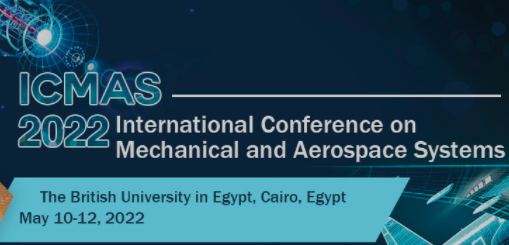 2022 3rd International Conference on Mechanical and Aerospace Systems (ICMAS 2022), Cairo, Egypt