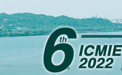 2022 6th International Conference on Measurement Instrumentation and Electronics (ICMIE 2022)