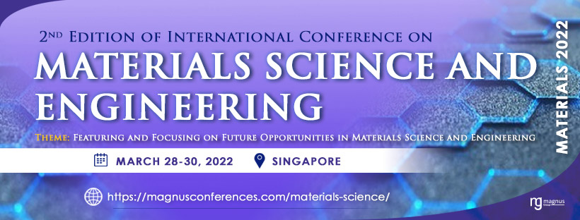 2nd Edition of International Conference on Materials Science And Engineering, Singapore