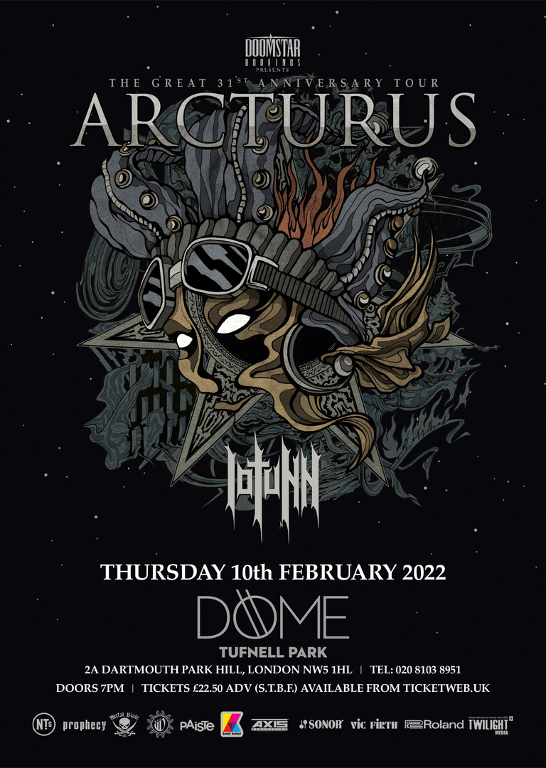 Arcturus at The Dome - London, London, United Kingdom