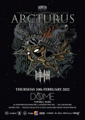 Arcturus at The Dome - London