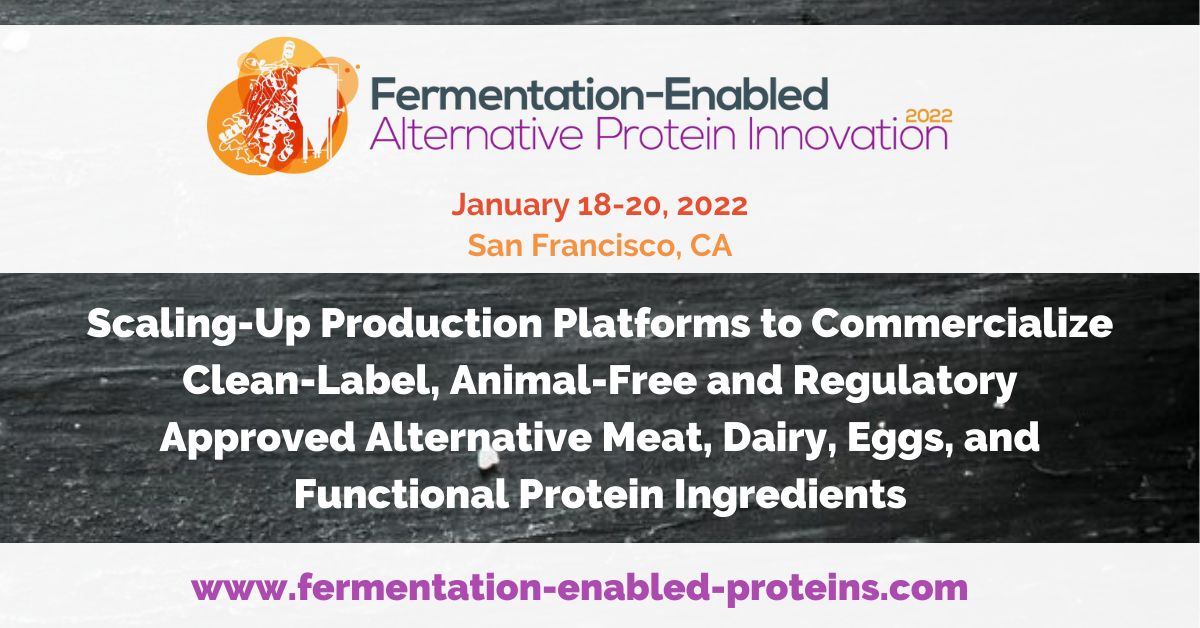 2nd Fermentation-Enabled Alternative Protein Summit 2022, Millbrae, California, United States