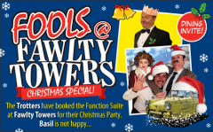 Fools @ Fawlty Towers Christmas Special Dinner 09/12/2021