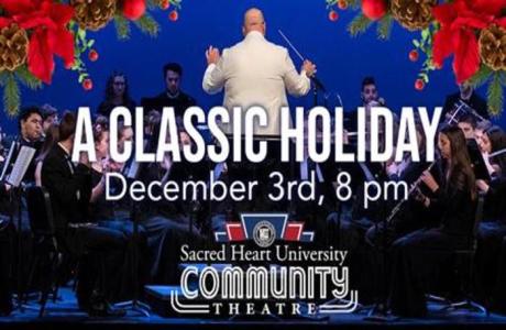 Sacred Heart University Orchestra LIVE: A Classic Holiday, Fairfield, Connecticut, United States