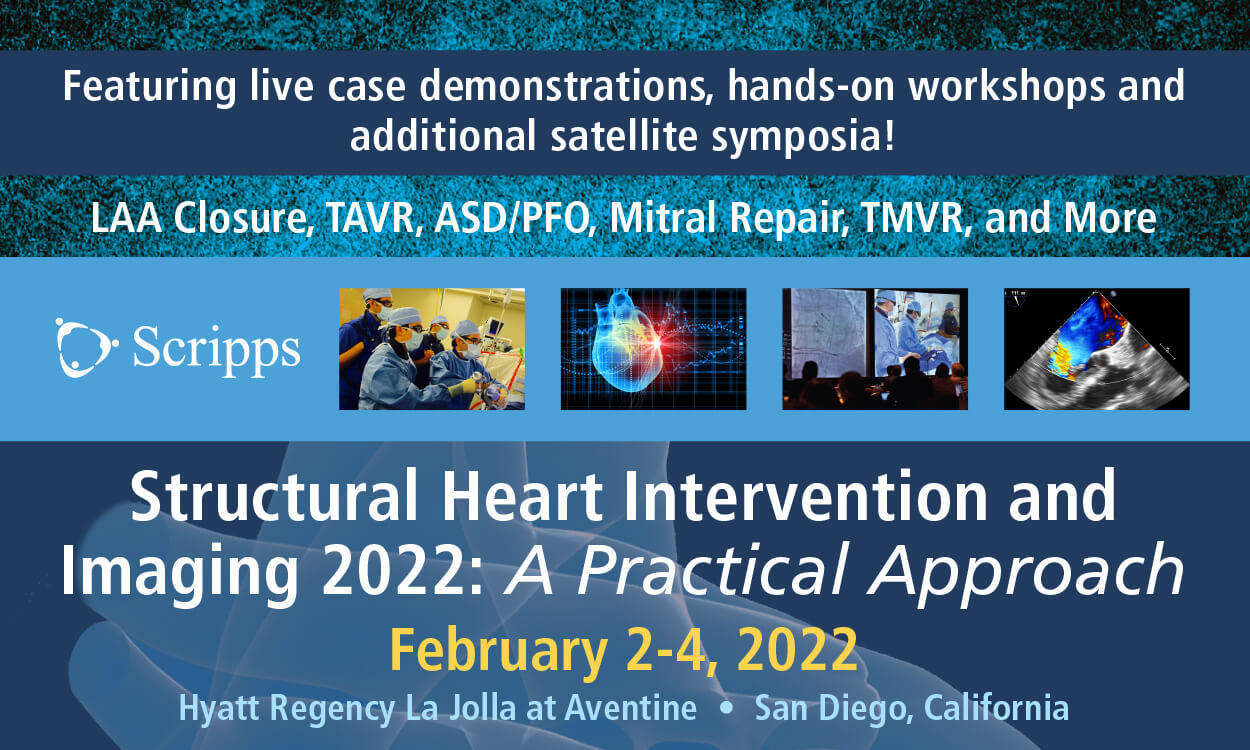 2022 Structural Heart Intervention and Imaging CME Conference - San Diego, California, San Diego, California, United States