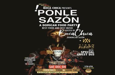 Boca Chica presents Ponle Sazon Dominican Food Party, with Vixen Events DJs, Free Entry, London, England, United Kingdom