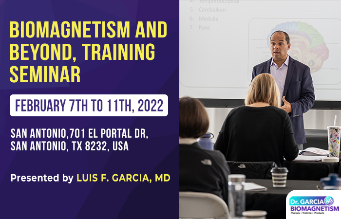 Biomagnetism Training Seminar USA Feb  7th to  11th, 2022, San Antonio, Texas, United States