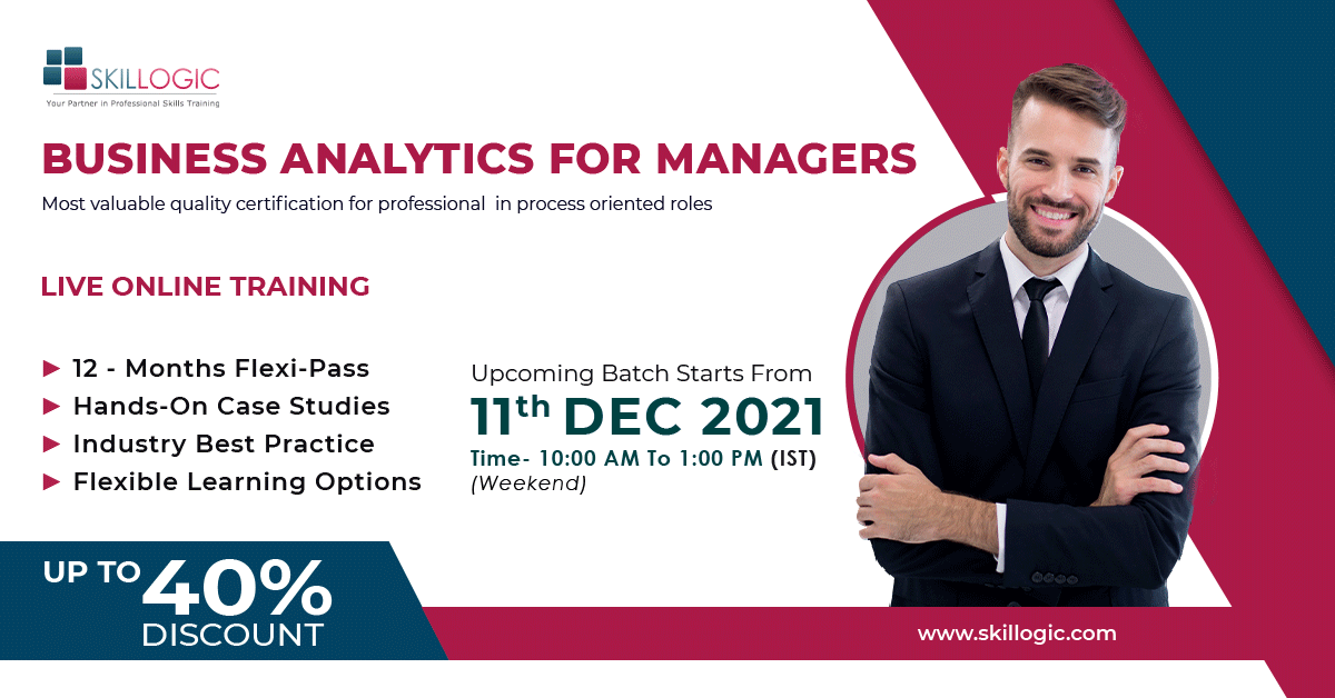 BUSINESS ANALYTICS FOR MANAGERS CERTIFICATION TRAINING - DECEMBER'21, Online Event