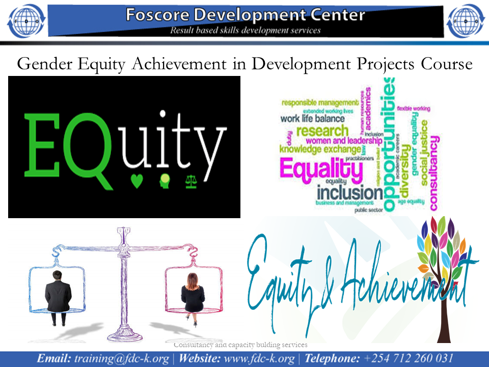 Gender Equity Achievement in Development Projects Course 1, Nairobi, Nairobi County,Nairobi,Kenya
