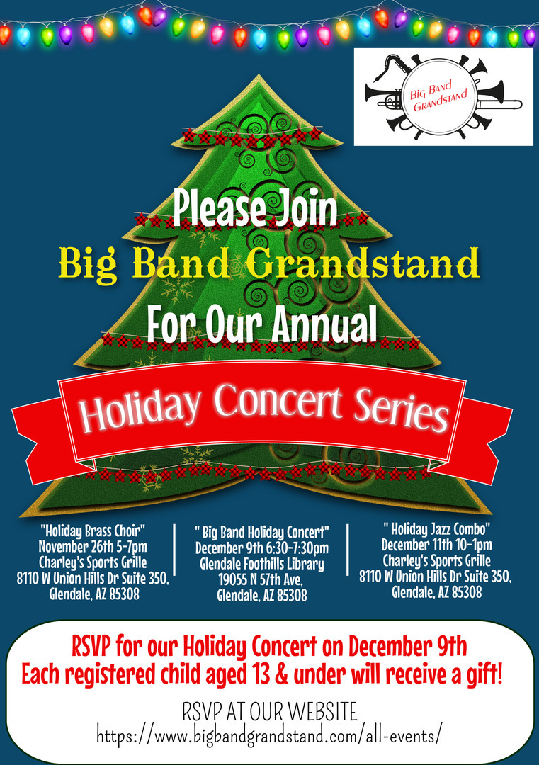 Big Band Grandstand HolidayConcert, Glendale, Arizona, United States