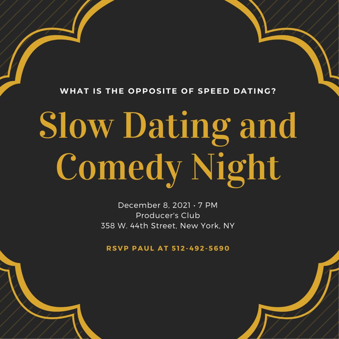 Slow Dating and Comedy Show, New York, United States