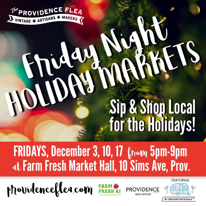 Sip 'n Shop Local at the Friday Night Holiday Markets!, Providence, Rhode Island, United States
