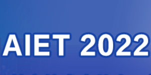 2022 3rd International Conference on Artificial Intelligence in Education Technology (AIET 2022), Wuhan, China