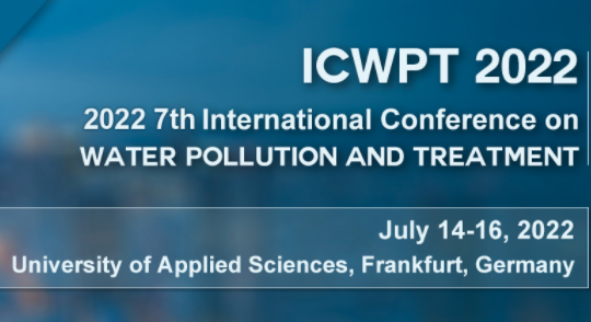 2022 7th International Conference on Water Pollution and Treatment (ICWPT 2022), Frankfurt, Germany