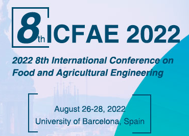 2022 8th International Conference on Food and Agricultural Engineering (ICFAE 2022), Barcelona, Spain