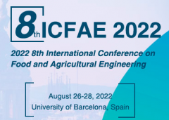 2022 8th International Conference on Food and Agricultural Engineering (ICFAE 2022)