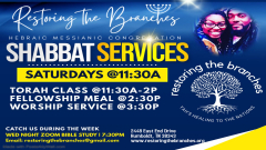Restoring the Branches Ministry Weekly Services