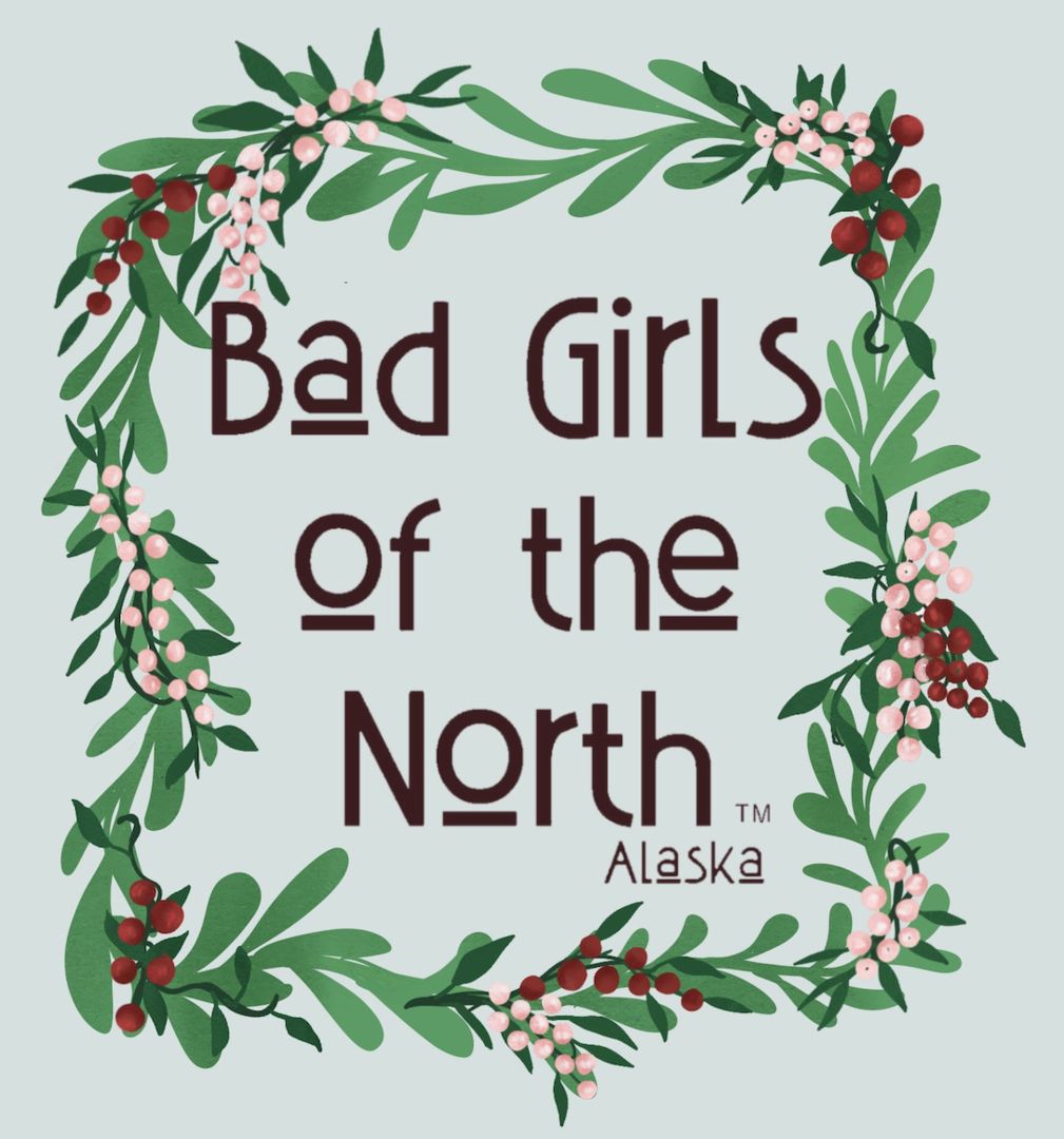Bad Girls of the North at Colony Christmas, Palmer, Alaska, United States