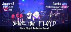 Shine On Floyd show at Combs Performing Arts Center - San Tan Valley Arizona