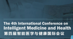 2022 4th International Conference on Intelligent Medicine and Health (ICIMH 2022)