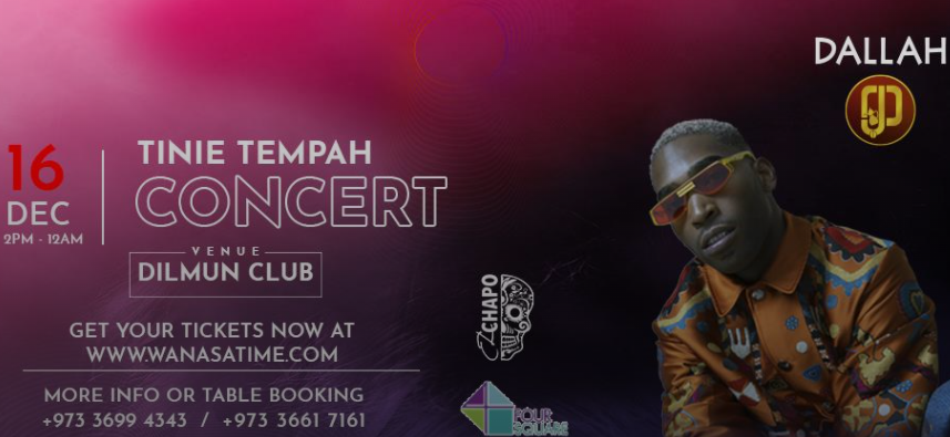 TINIE TEMPAH is coming all the way to perform live in Bahrain, Saar/Manama/Bahrain, Capital, Bahrain