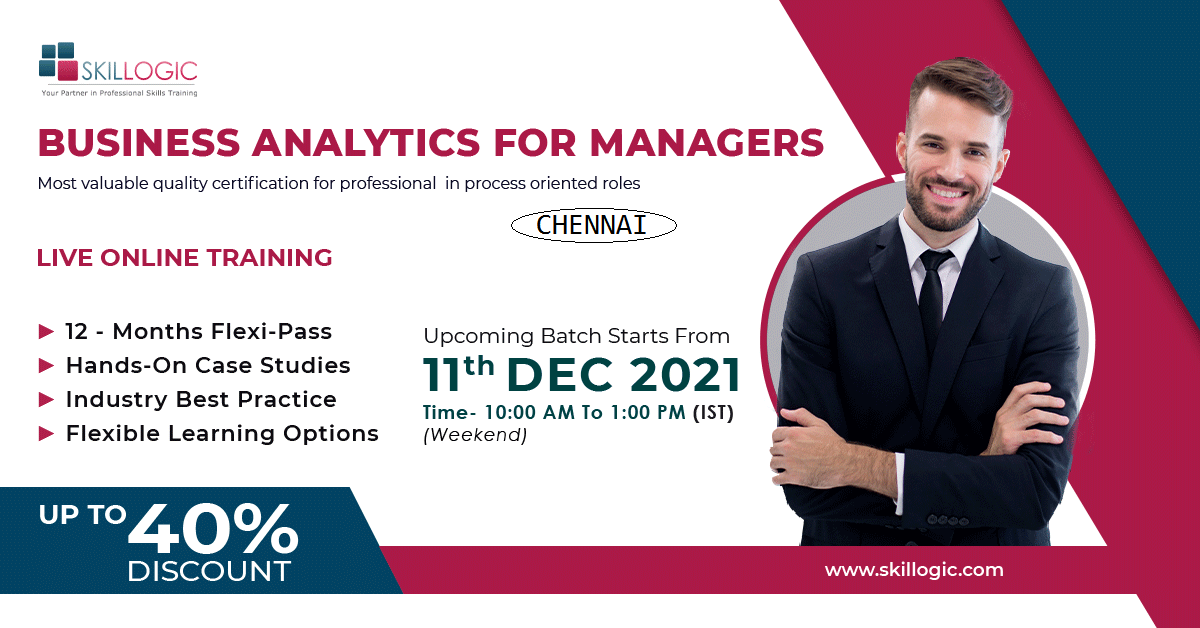 BUSINESS ANALYTICS FOR MANAGERS CERTIFICATION TRAINING IN CHENNAI, Online Event