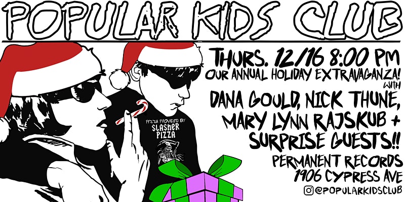 POPULAR KIDS COMEDY: DANA GOULD, MARY LYNN RAJSKUB + SURPRISE GUESTS!!, Los Angeles, California, United States