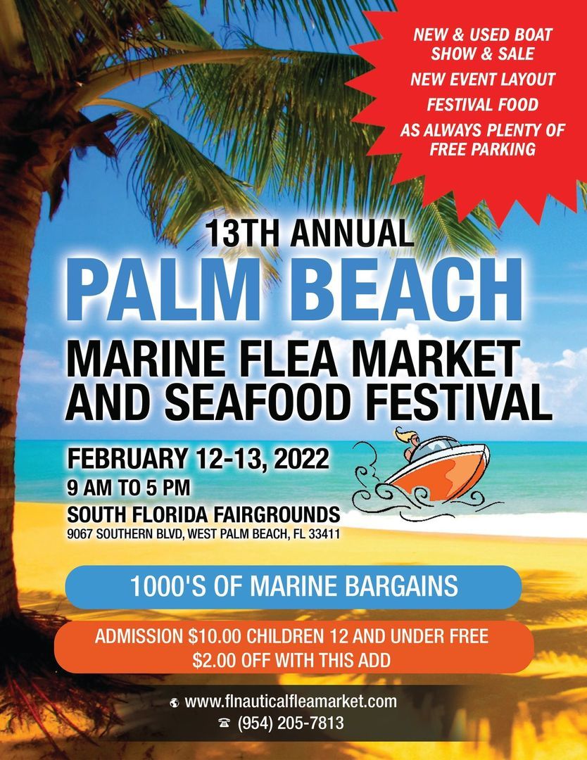 The 13th Annual Palm Beach Marine Flea Market and Seafood Festival Returns February 12-13, 2022, West Palm Beach, Florida, United States