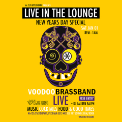 New Years Day Special with Voodoo Brass Band Live In The Lounge and DJ Lauren Ralph, Free Entry