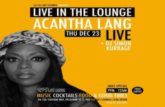 Acantha Lang Live In The Lounge (Xmas Special) And DJ Simon Kurrage, Free Entry