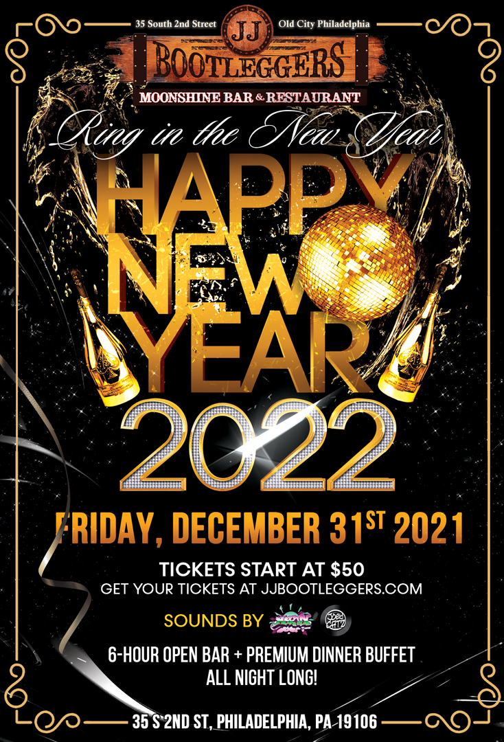 NEW YEARS EVE 2022 AT JJ BOOTLEGGER'S, Philadelphia, Pennsylvania, United States