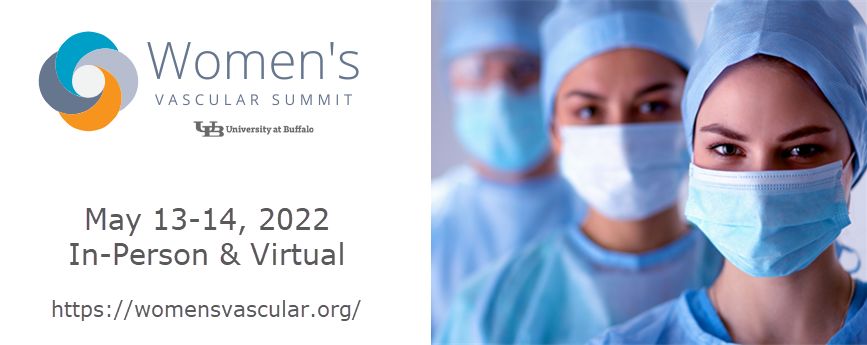 May 13-14, 2022 - Women's Vascular Summit, Buffalo, New York, United States