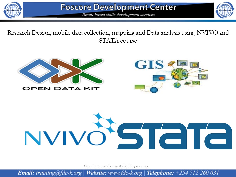 Research Design,ODK Mobile Data Collection,GIS Mapping, Data Analysis using NVIVO and STATA Course, Nairobi, Nairobi County,Nairobi,Kenya