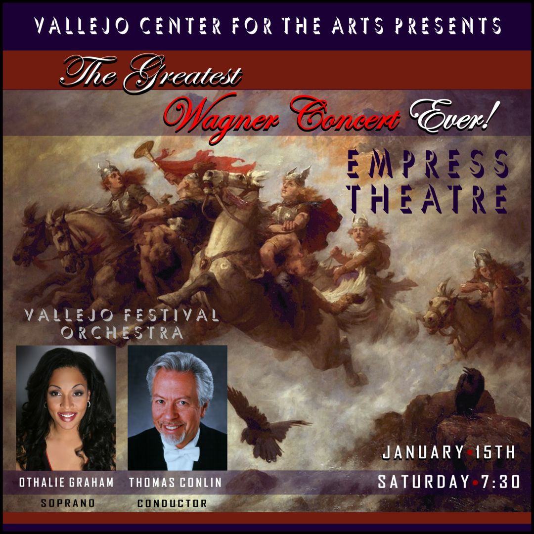 The Greatest Wagner Concert Ever!, Vallejo, California, United States
