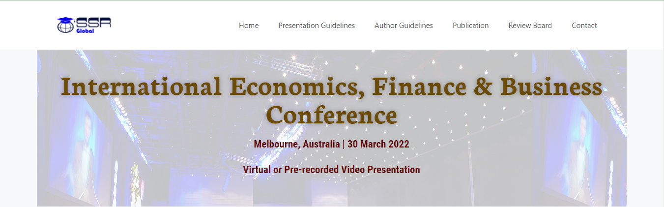 International Economics, Finance & Business Conference Melbourne (IEFBC 2022), Online Event