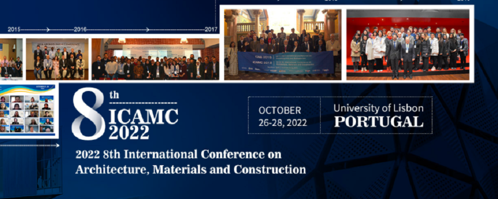 2022 8th International Conference on Architecture, Materials and Construction (ICAMC 2022), Lisbon, Portugal