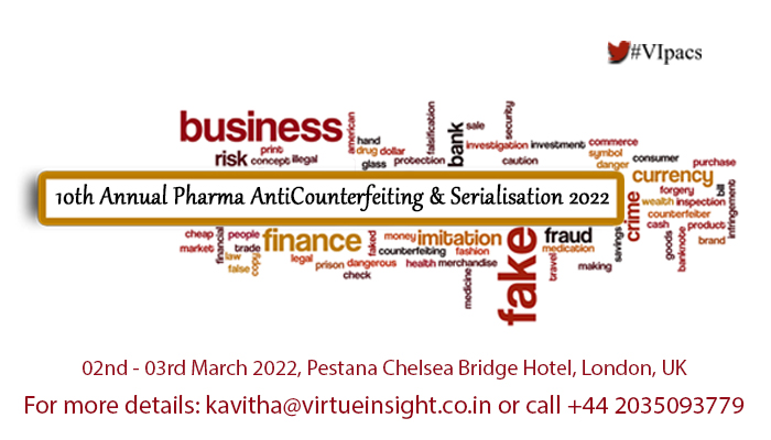 10th Annual Pharma AntiCounterfeiting & Serialisation 2022,  London, London, United Kingdom