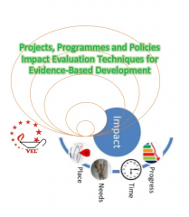 Projects Programmes & Policies Impact Evaluation Techniques for Evidence Based Development