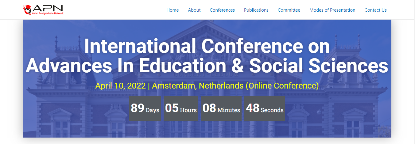 2022–International Conference on Advances In Education & Social Sciences, 10 April, Amsterdam, Online Event