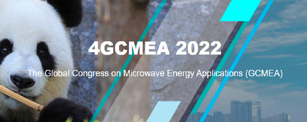 2022 The 4th Global Congress on Microwave Energy Applications (4GCMEA 2022), Chengdu, China