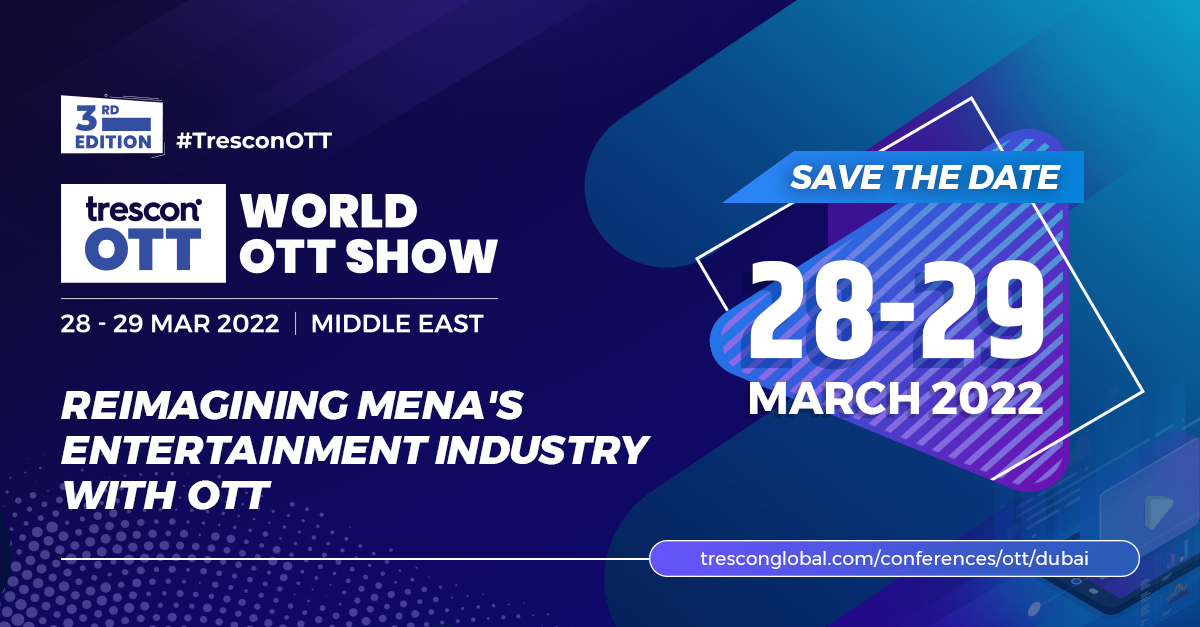 World OTT Show - MENA, MENA, Dubai, United Arab Emirates