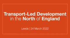 Transport-Led Development in the North of England