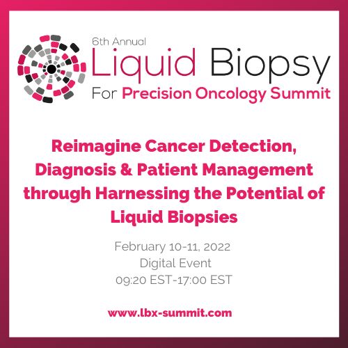 6th Annual Liquid Biopsy for Precision Oncology Summit, Online Event