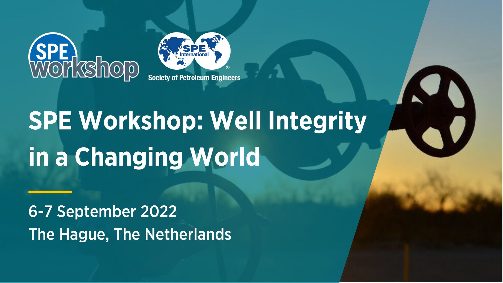 SPE Workshop: Well Integrity in a Changing World, 6-7 September 2022, The Netherlands, Den Haag, Zuid-Holland, Netherlands