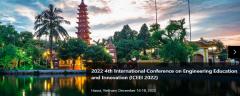 2022 4th International Conference on Engineering Education and Innovation (ICEEI 2022)