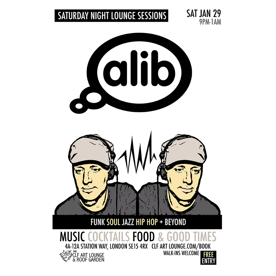 Saturday Night Lounge Session with DJ Ali-B, Free Entry, London, England, United Kingdom